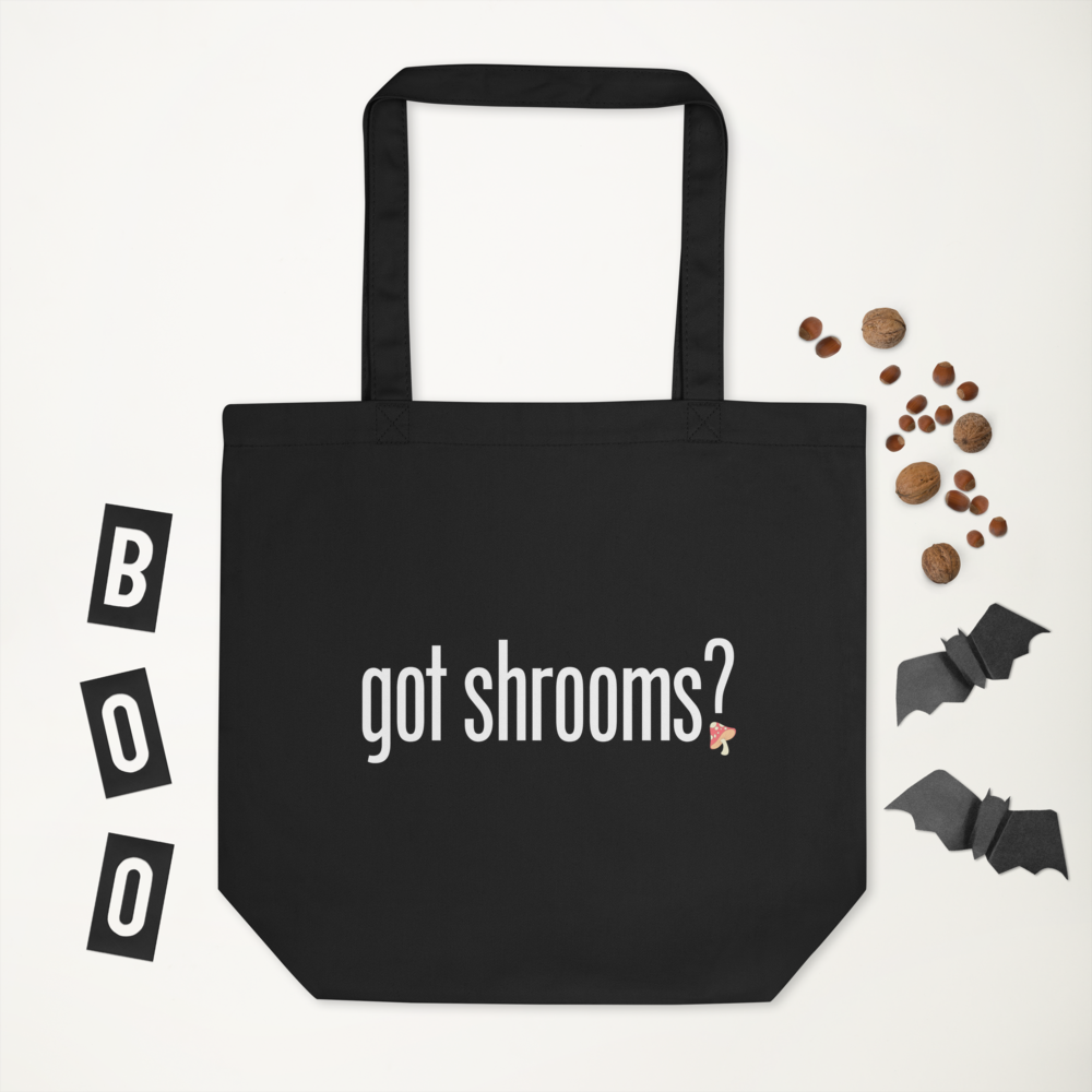 Tote Bag | Got Shrooms? | Natural Medicine Reusable Bag
