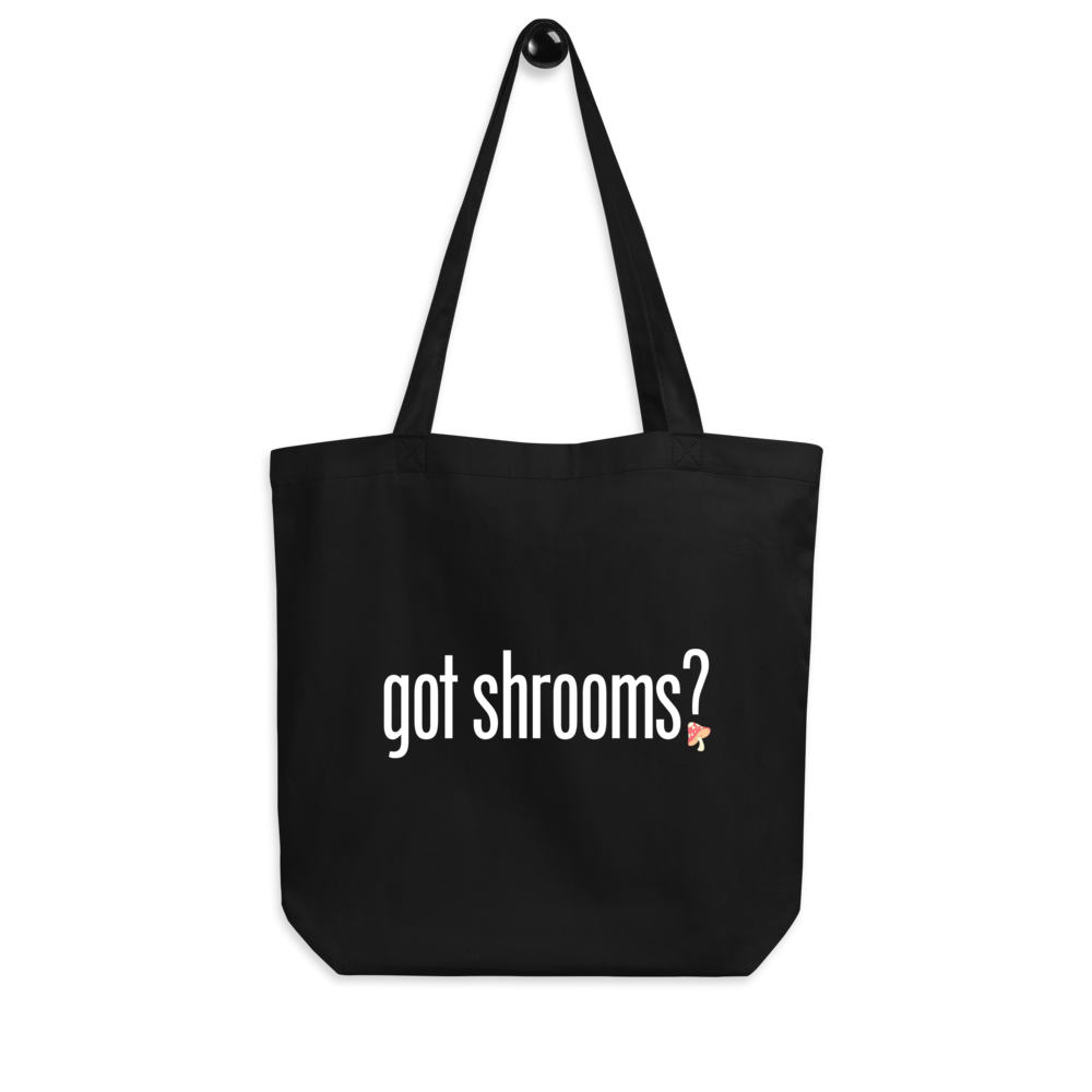 Tote Bag | Got Shrooms? | Natural Medicine Reusable Bag