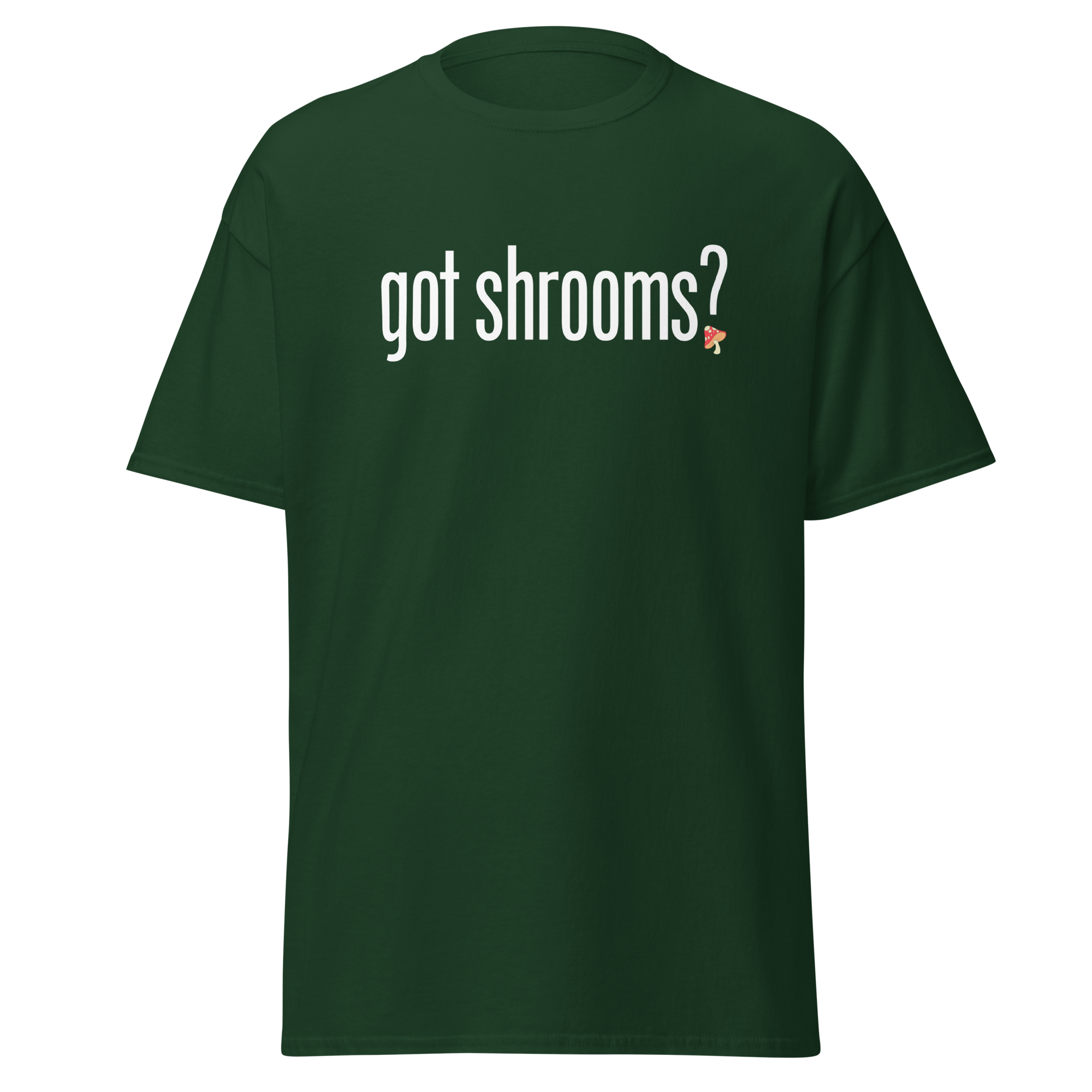 T-Shirt | Got Shrooms? | Mental Health Awareness Tee