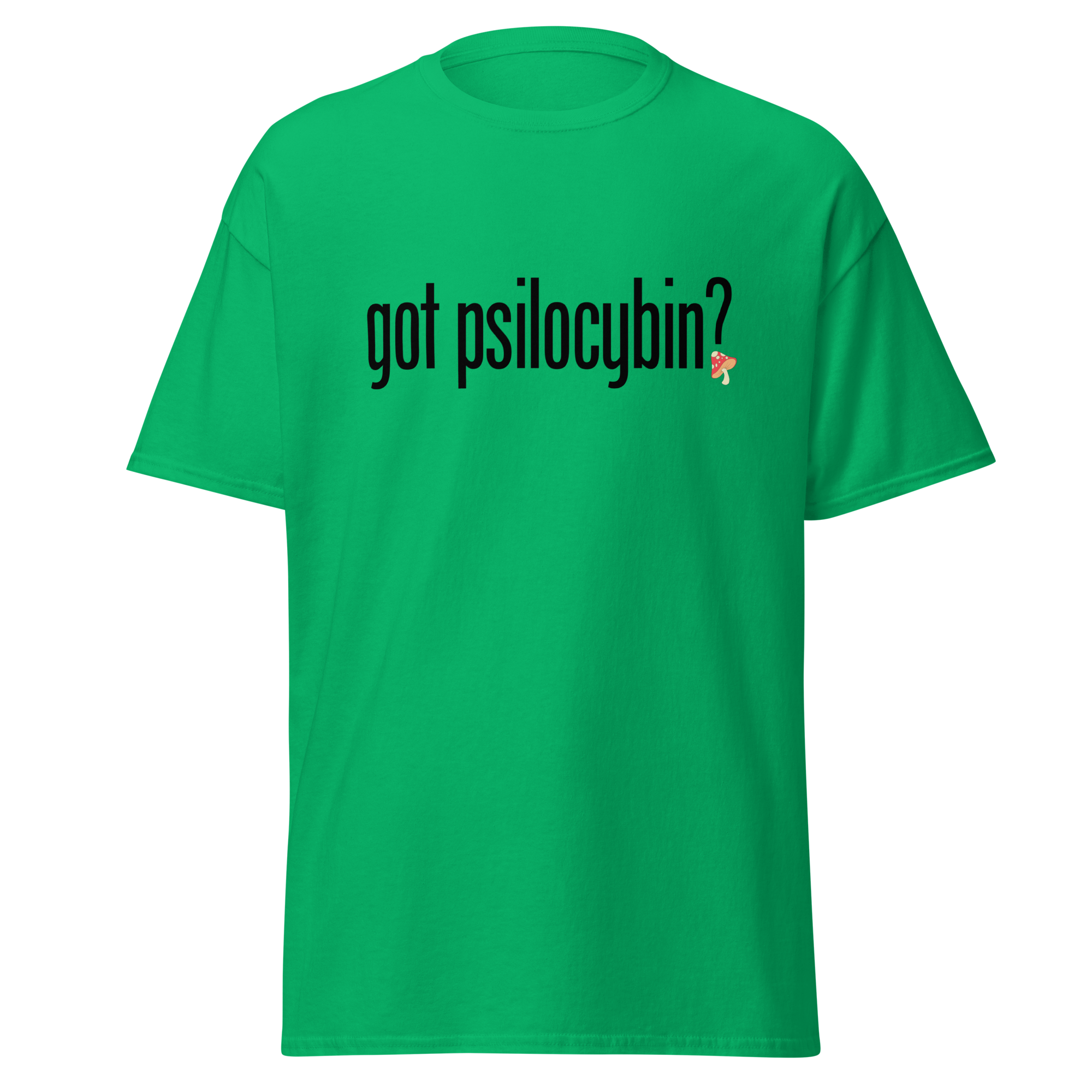 T-Shirt | Got Psilocybin? | Spiritual Growth Clothing