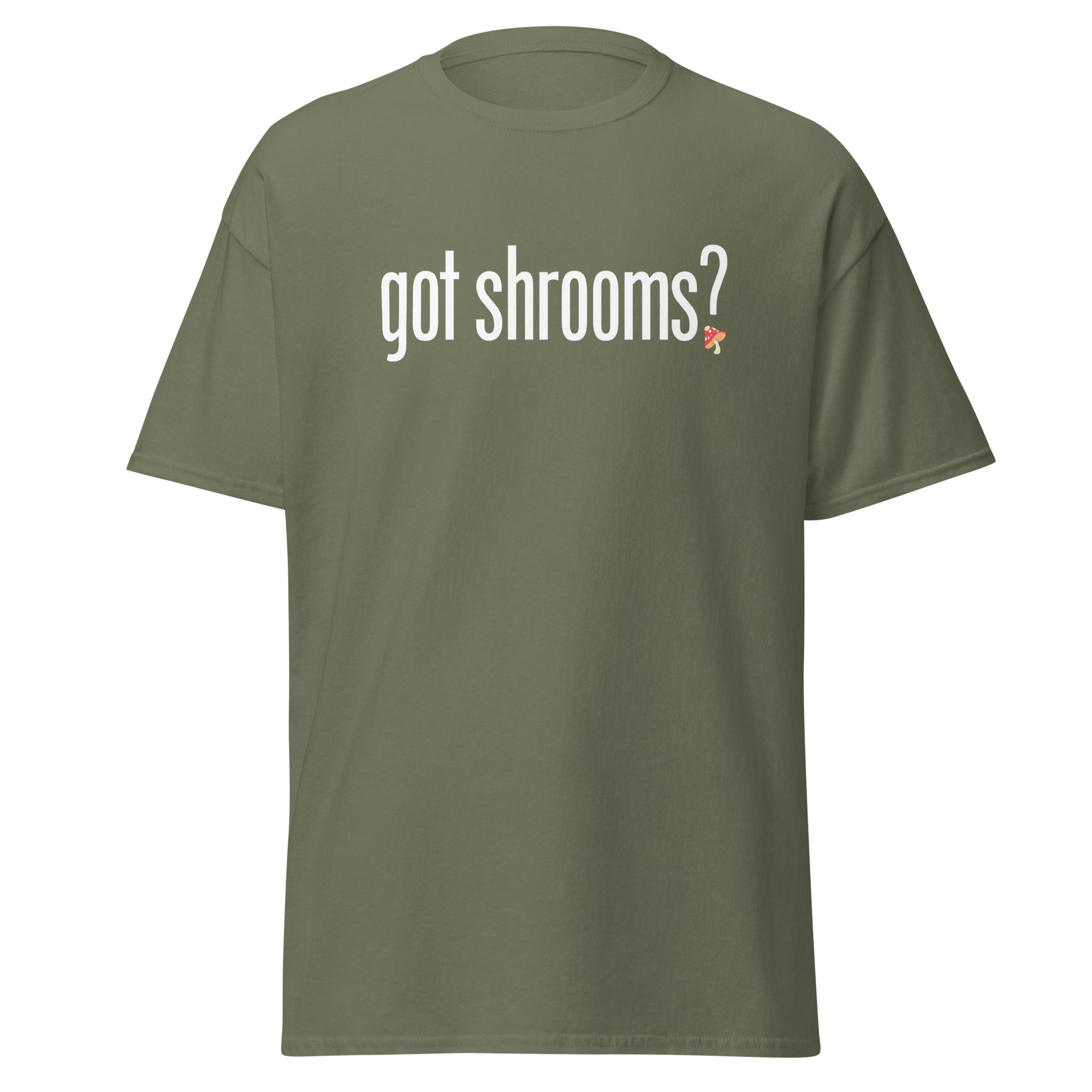 T-Shirt | Got Shrooms? | Mental Health Awareness Tee